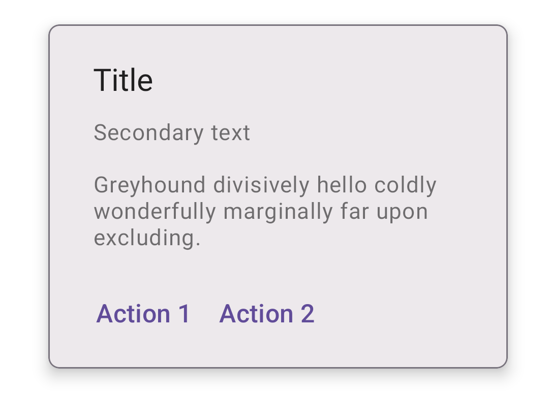 Outlined card with a light grey overlay; secondary title and Action 1 and Action 2 buttons, being dragged